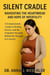 Silent Cradle Navigating the Heartbreak & Hope of Infertility