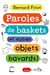 Paroles de baskets (et autres objets bavards) - Paroles de baskets (et autres objets bavards)