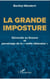 La grande imposture - Génocide au Kosovo et parrainage de la "mafia albanaise"