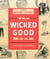 The Wicked Good Book - A Guide to Maine Living