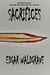 Sacrifices - The Witch Chronicles - Rise Of The Dark Witch High King - Book One