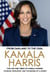From Oakland to the Oval: The Life and Times of Kamala Harris - Politics & Government Series, #1