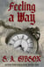 Feeling a Way - After the Collapse, #1