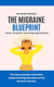 The Migraine Blueprint: Causes, Symptoms, and Cutting-Edge Solutions - The NeuroHealth Collection: Understanding Diseases of the Nervous System, #7