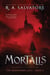 Mortalis - The DemonWars Saga, Book 4
