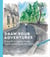 Draw Your Adventures - Making Art to Celebrate Everyday Experiences and Travels Near and Far