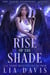 Rise of the Shade - The Randi Sanderson Series, #1