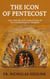 The Icon of Pentecost
