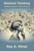 Rational Thinking -- Definition, Importance, History, and Future