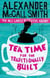 Tea Time For The Traditionally Built - 'Totally addictive' Daily Mail