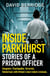 Inside Parkhurst - Stories of a Prison Officer