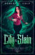 City Of The Slain - A Shattered Spell, #2
