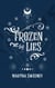Frozen By Lies - Sleigh Riders, #1