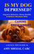 Is My Dog Depressed? Improve Behavior, Boost Health, and Relieve Boredom with Canine Enrichment - Quick Tips Guide, #6
