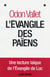 L'Evangile des païens