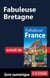 Fabuleuse Bretagne