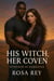 His Witch, Her Coven - Tethered to Darkness, #1