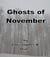 Ghosts of November