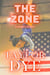 The Zone: A Short Story