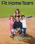 Fit Home Team - The Posada Family Guide to Health, Exercise, and Nutrition the Inexpensive and Simple Way
