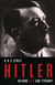 Hitler - Beyond Evil and Tyranny