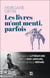 Les livres m'ont menti, parfois
