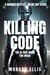 Killing Code: The AI That Knew Too Much