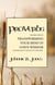 PrōVerbs: Transforming Your Mind in God’s Wisdom