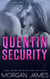 Quentin Security Series Box Set 1