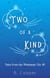 Two of a Kind - Tales from the Windswept City, #1