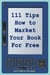 111 Tips How to Market Your Book for Free