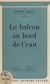 Le balcon au bord de l'eau