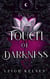 Touch of Darkness - Fae of The Saintlands, #4