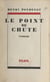 Le point de chute