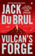 Vulcan's Forge - A Suspense Thriller