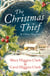 The Christmas Thief & other stories - Three delightful stories for the Christmas Season!