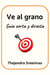 Ve al grano - Guía corta y directa