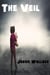 The Veil - Horror, Suspense, Thrillers, and Chillers, #25