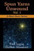 Spun Yarns Unwound Volume 1: A Short Story Series - Spun Yarns Unwound, #1