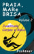 Praia, Mar e Brisa - Volume 2 - Juventude, Corpos e Riscos - Praia, Mar eBrisa, #2
