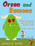 Orson and Ramona: A Children's Picture Book About Being Different and Being Yourself (For Kids 3-7 Years Old)