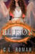 Illusion - Outcast Angels, #3