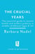The Crucial Years - The essential guide to mental health and modern puberty in middle childhood (ages 6-12)