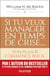 Si tu veux manager en temps de crise... - ton plan B commence par A.