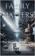 Family Matters: Book 4 of The Society - The Society, #4