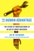 The Human Advantage - The Future of American Work in an Age of Smart Machines