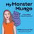 My Monster Mungo: A Story About Imposter Syndrome