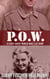 P.O.W.: A Story About World War II At Home