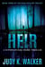Heir: A Supernatural Crime Thriller - Dead Hollow, #3