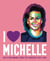 I Heart Michelle - Uplifting Words from the Forever First Lady